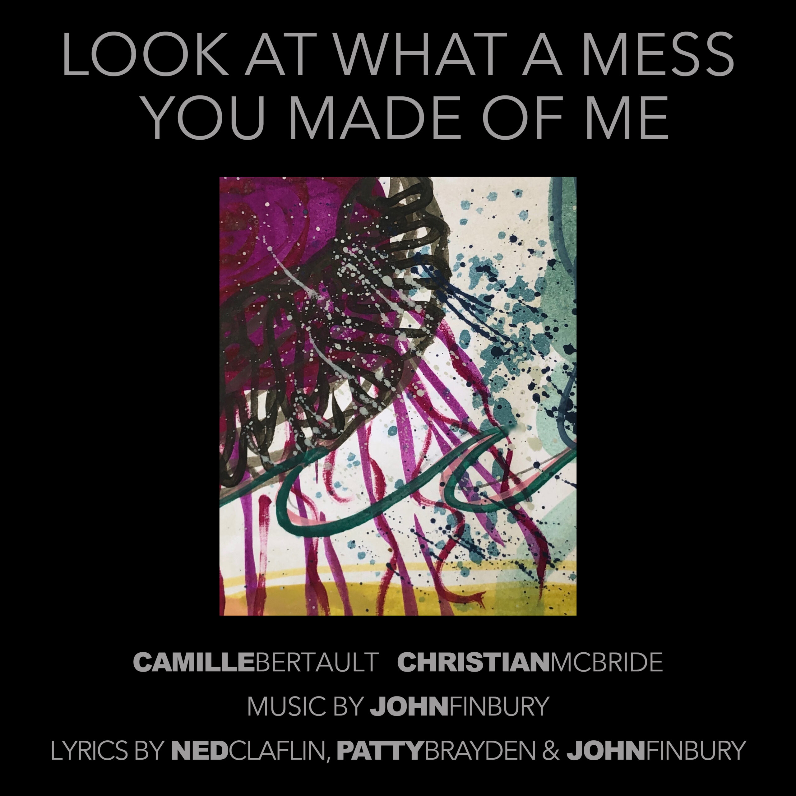Look at What a Mess You Made of Me John Finbury Composer